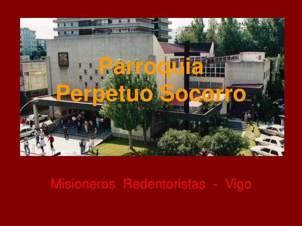 parroquia de nuestra senora del perpetuo socorro padres redentoristas vigo